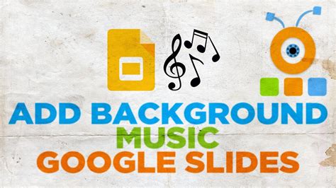 How to Add Background Music to Google Slides: A Guide with Multiple Perspectives